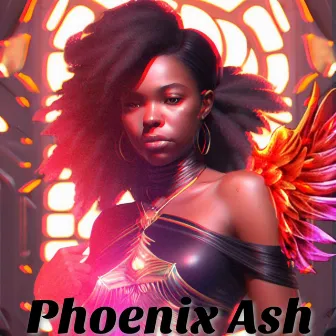 Phoenix Ash by Tajzeé Strong