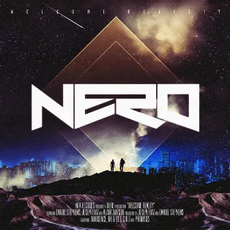 Welcome Reality by NERO