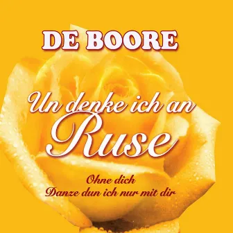 Un denke ich an Ruse by De Boore