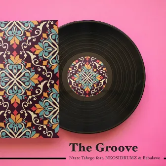 The Groove by Ntate Tshego