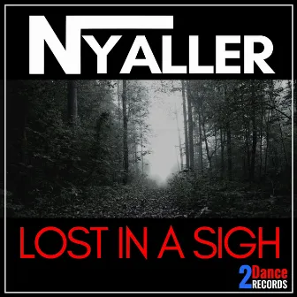 Lost in a Sigh by Nyaller