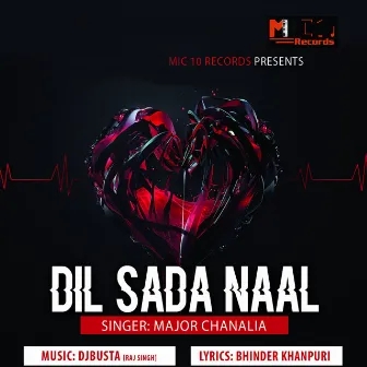 Dil Sada Naal by Major Chanalia