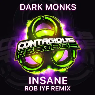 Insane (Extended Mix) by Dark Monks