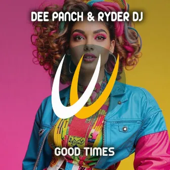 Good Times by Ryder DJ