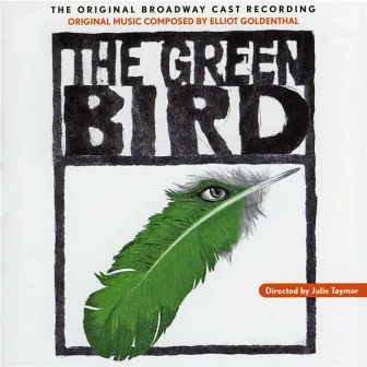 The Green Bird by Elliot Goldenthal