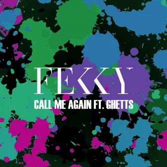 Call Me Again by Fekky