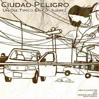 CIUDAD PELIGRO by Ecko Arriaga