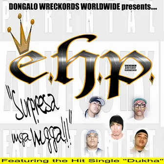 Surpresa Mga Nigga by E.H.P.