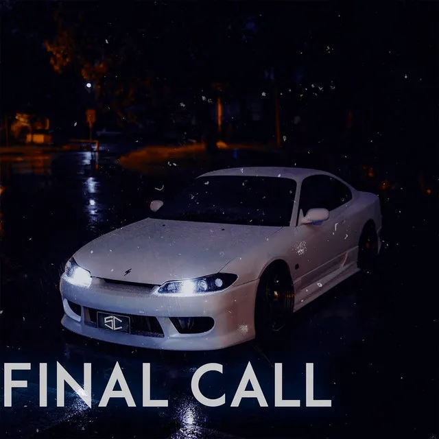 FINAL CALL