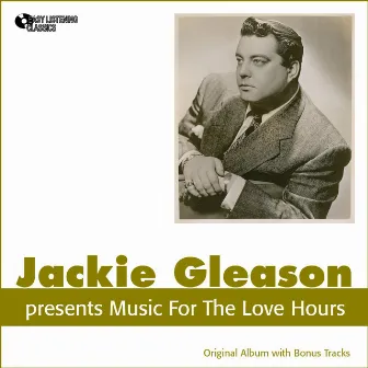 Music for the Love Hours by Jackie Gleason