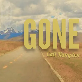 Gone by Cail Hampton