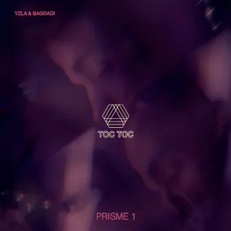 Toc toc (Prisme 1) by YZLA