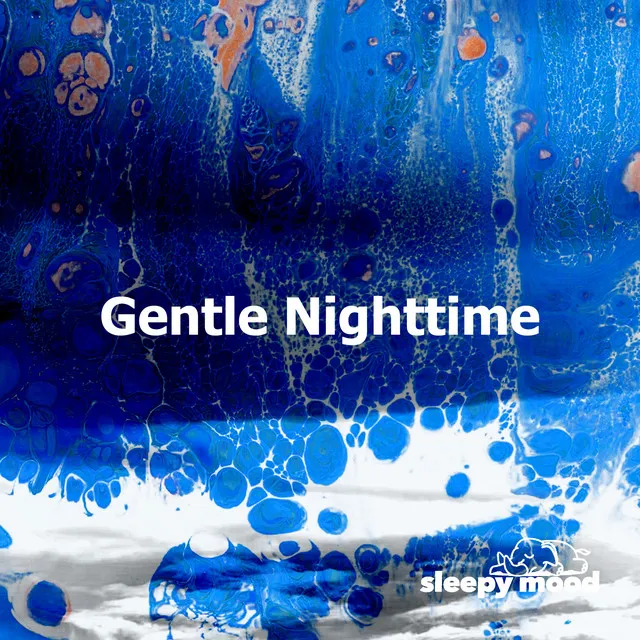 Gentle Nighttime