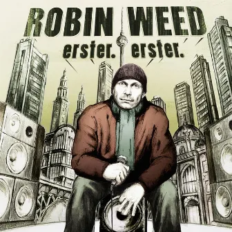 Erster. Erster by Robin Weed