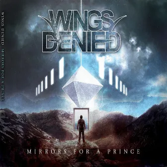 Mirrors for a Prince by Wings Denied