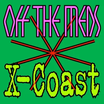 Catch My Breath (X-Coast Remix) by Off The Meds