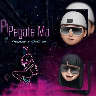 Pegate Ma by NEYYEL