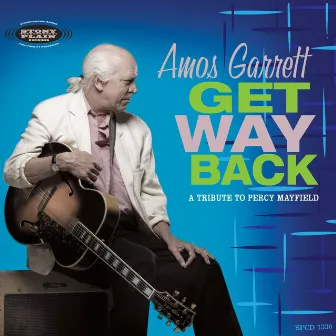 Get Way Back – A Tribute To Percy Mayfield by Amos Garrett