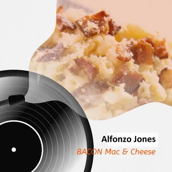 Bacon Mac & Cheese by Alfonzo Jones