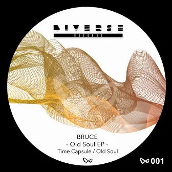 Old Soul - EP by Bruce