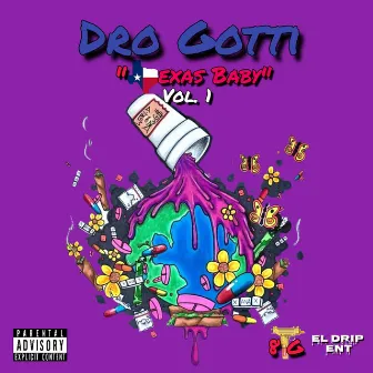 Texas Baby, Vol. 1 by 8TG Dro Gotti