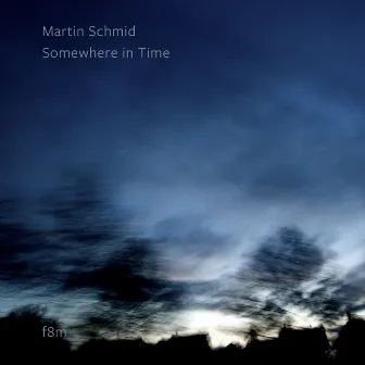 Somewhere in Time by Martin Schmid