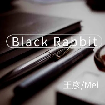 Black Rabbit by Mei