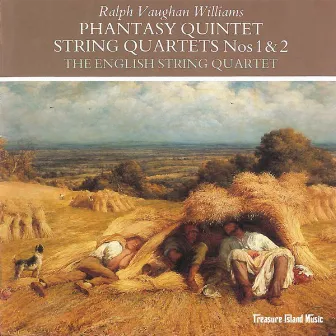 Phantasy Quintet & String Quartets Nos 1 & 2 by The English String Quartet