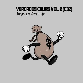 Verdades Cruas, Vol. 2 by Inspector Desusado