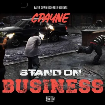 Stand On Business by CPayne