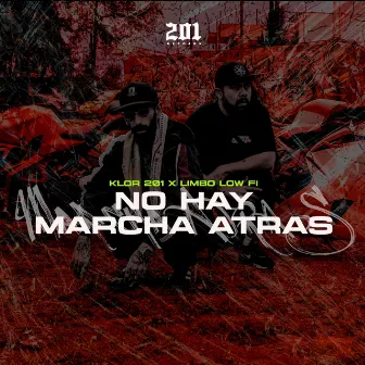 No Hay Marcha Atrás by Limbo Lowfi