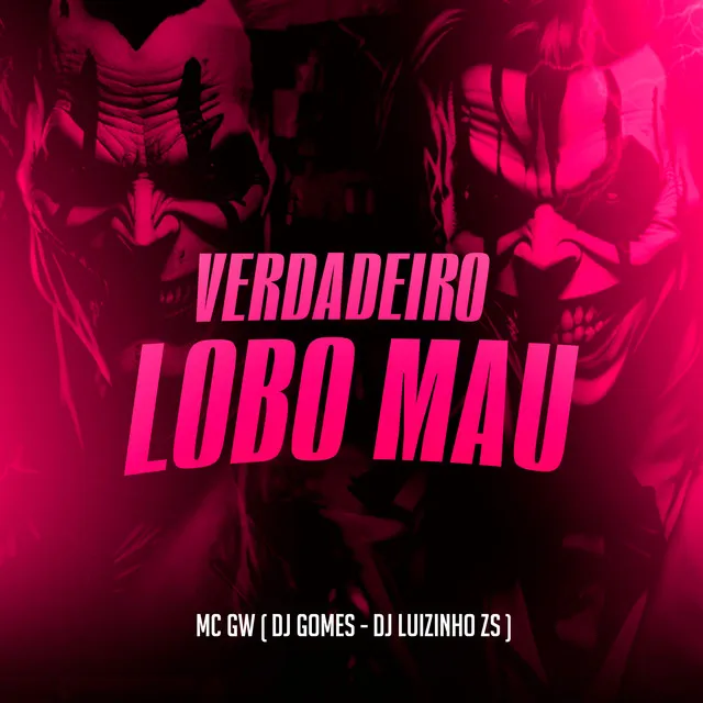 Verdadeiro Lobo Mau