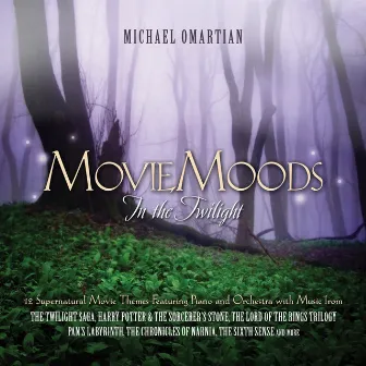 Movie Moods: In The Twilight - 12 Supernatural Movie Themes Featuring Piano And Orchestra by Michael Omartian