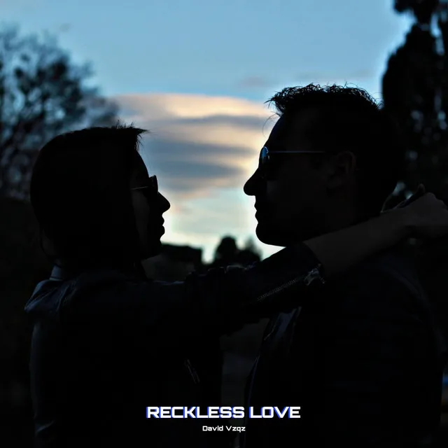 Reckless Love