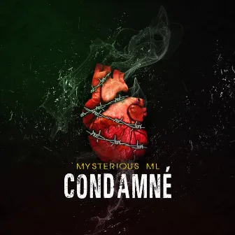 Condamné by Mysterious ML