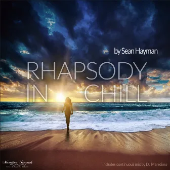 Rhapsody in Chill by Sean Hayman