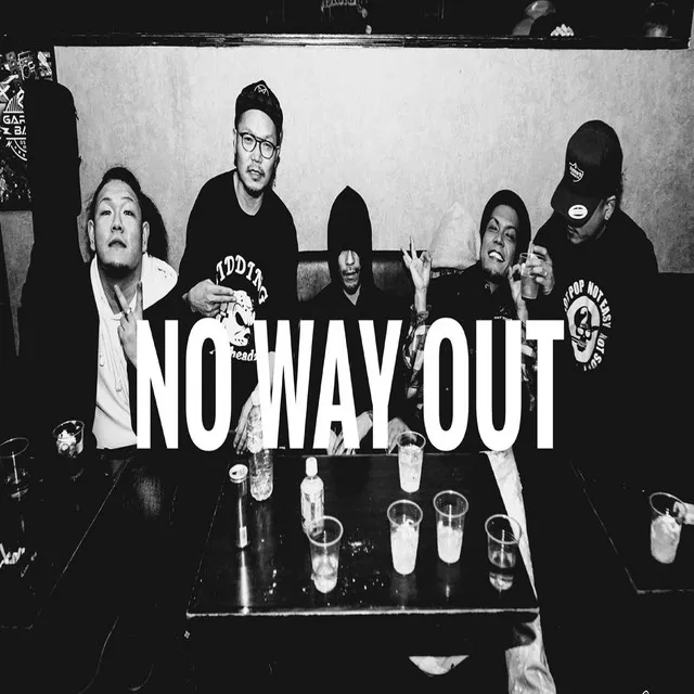 NO WAY OUT