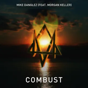 Combust by Mike Danglez