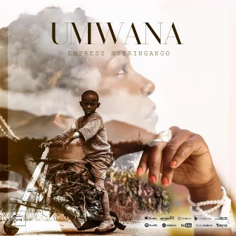 UMWANA by Empress Nyiringango