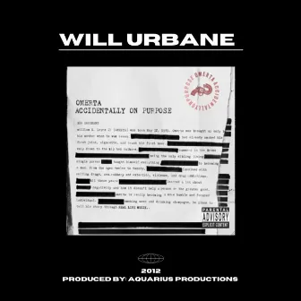 Accidentally On Purpose by Will Urbane