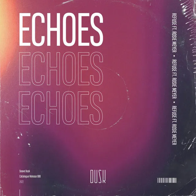 Echoes - Extended Mix