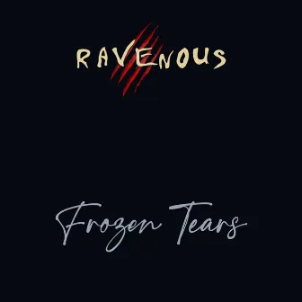 Frozen Tears (2021) by Ravenous