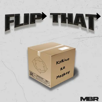 Flip That by KyRico