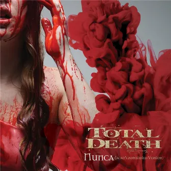 Nunca (Jacko's Zombiefied Version) by Total Death