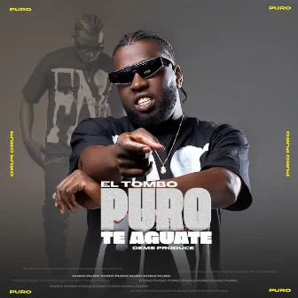 Puro te Aguate by El Tombo