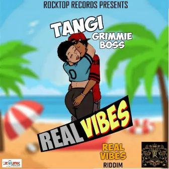 Real Vibes by Tangi