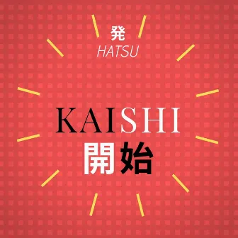 Kaishi by Hatsu