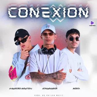 Conexion by Kailan Music