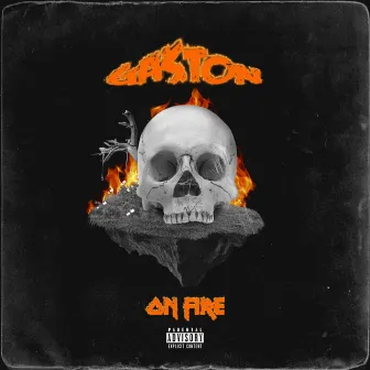 ON FIRE by Ga$ton