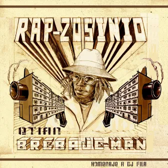 Rap-Zosinio by Brebaje Man